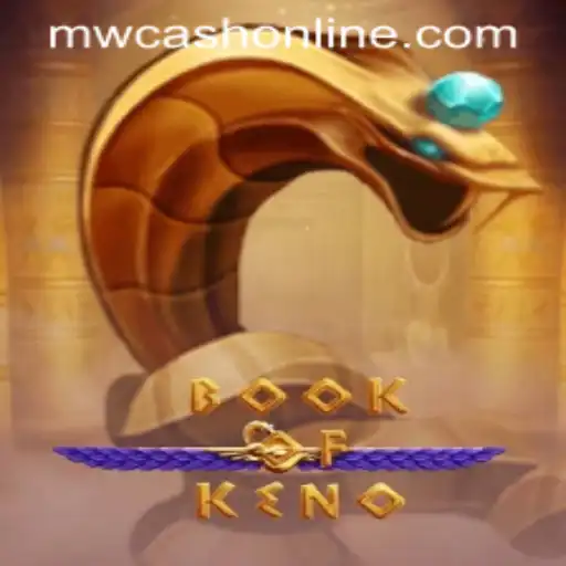 Exploring the Thrills of BookOfKeno: An Exciting Adventure with MW CASH